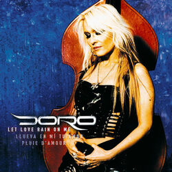 Let Love Rain On Me Chords by Doro