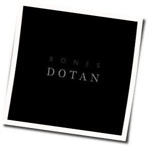 Bones Chords by Dotan