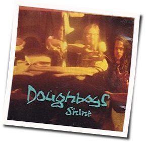 Shine Chords by Doughboys