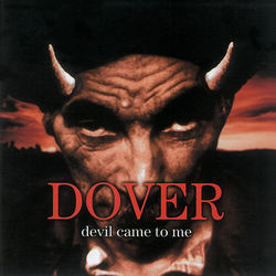 Devil Came To Me Chords by Dover