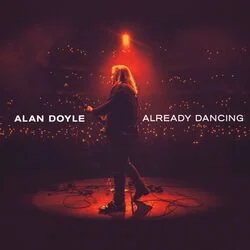 Were Still Here Chords by Alan Doyle