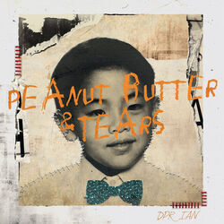 Peanut Butter And Tears by Dpr Ian