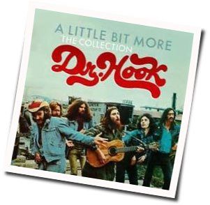 A Little Bit More Chords by Dr Hook
