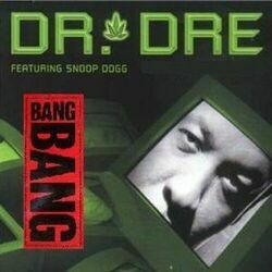 Bang Bang Chords by Dr. Dre