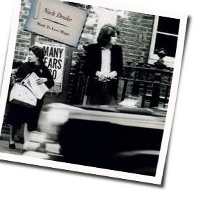 I Was Made To Love Magic Chords by Nick Drake