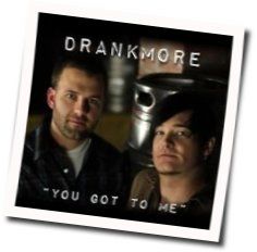 You Got Me Chords by Drankmore