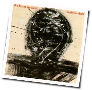 That's What You Always Say  Chords by The Dream Syndicate