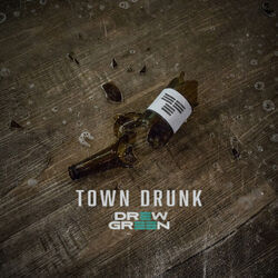 Town Drunk Chords by Drew Green