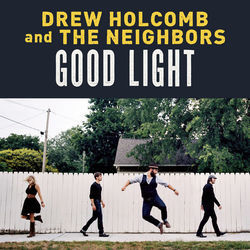 Nothing Like A Woman Chords by Drew Holcomb And The Neighbors