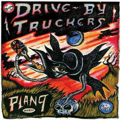 Feb 14 by Drive-by Truckers