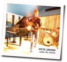 Under The Waves Chords by Pete Droge