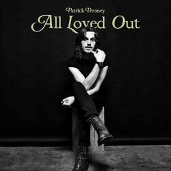 All Loved Out Chords by Patrick Droney
