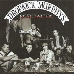 Rose Tattoo Acoustic Chords by Dropkick Murphys