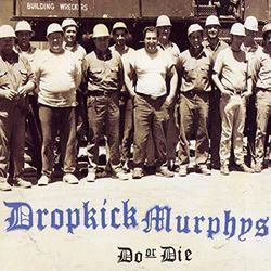 Road Of The Righteous by Dropkick Murphys