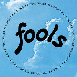 Fools Solo Tab by Drugdealer