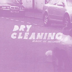 Magic Of Meghan Bass Tab by Dry Cleaning