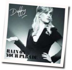 Rain On Your Parade Chords by Duffy