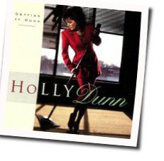 Love Someone Like Me Chords by Holly Dunn