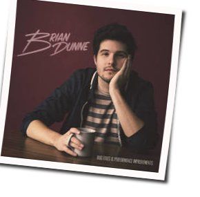 Don't Give Up On Me Chords by Dunne Brian