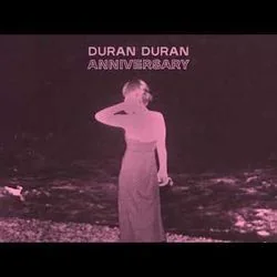 Anniversary Chords by Duran Duran