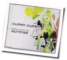 Reach Up For The Sunrise Chords by Duran Duran