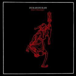 Black Moonlight Chords by Duran Duran