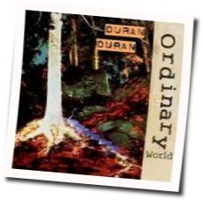 Ordinary World  Chords by Duran Duran