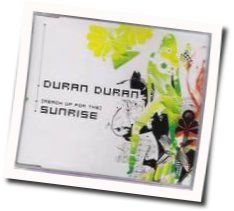 Reach Up For The Sunrise Chords by Duran Duran