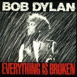 Bob Dylan chords for Everything is broken
