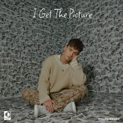 I Get The Picture Chords by Dylan Brady