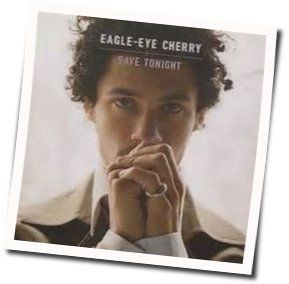 Save Tonight Tabs by Eagle-Eye Cherry