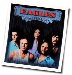 Desperado (Ver2) Chords by Eagles