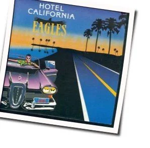 Hotel California (Ver3) Tab by Eagles