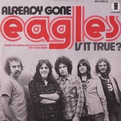 Already Gone  by Eagles