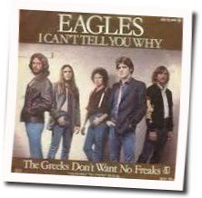 I Can't Tell You Why  Chords by Eagles