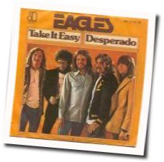 Take It Easy by Eagles