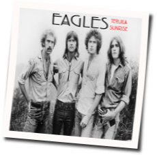 Tequila Sunrise Chords by Eagles