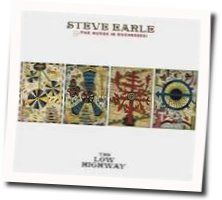 The Low Highway Chords by Steve Earle
