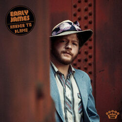 Harder To Blame Chords by Early James