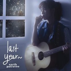 Last Year Chords by Earth Patravee