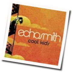 Cool Kids  Chords by Echosmith