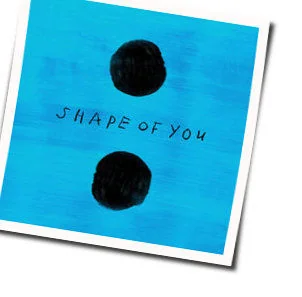 Shape Of You Acoustic (Ver2) Chords by Ed Sheeran