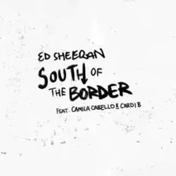 South Of The Border Bass Tab by Ed Sheeran