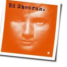 These Dreams Chords by Ed Sheeran