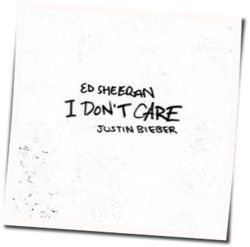 I Don't Care  Chords by Ed Sheeran