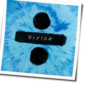 What Do I Know  Tab by Ed Sheeran