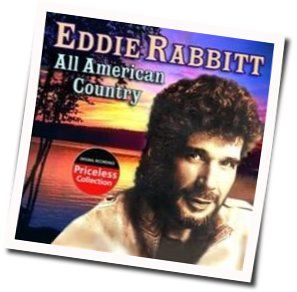 We Must Be Doing Something Chords by Eddie Rabbitt