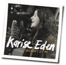 You Won't Let Me Chords by Karise Eden