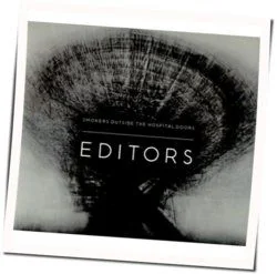 Smokers Outside The Hospital Doors Bass Tab by Editors