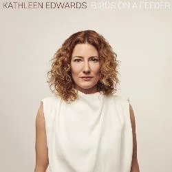 Birds On A Feeder Chords by Kathleen Edwards